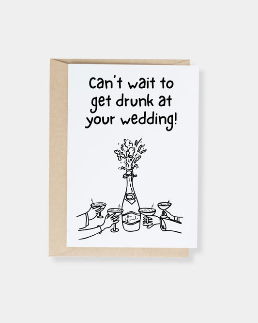 DRUNK WEDDING - CARD