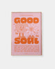 PINK GOOD SOUL QUOTE - PRINT