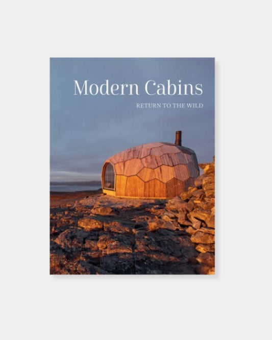 MODERN CABINS: RETURN TO THE WILD BOOK