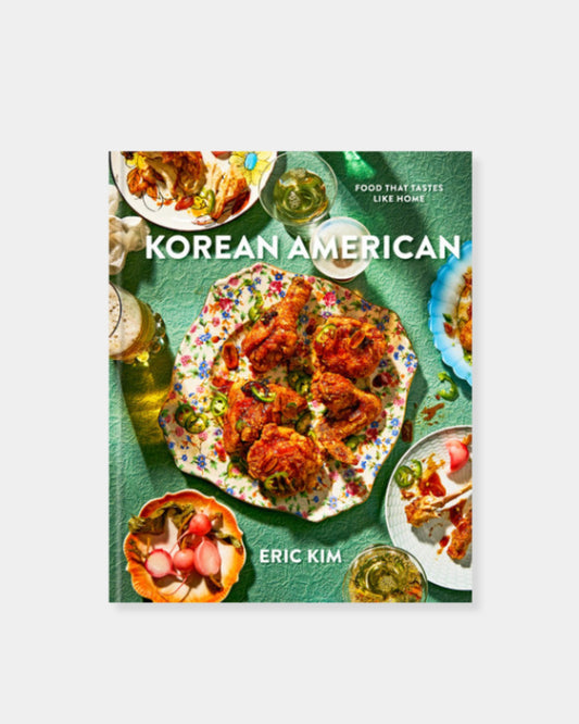 KOREAN AMERICAN: FOOD THAT TASTES LIKE HOME BOOK