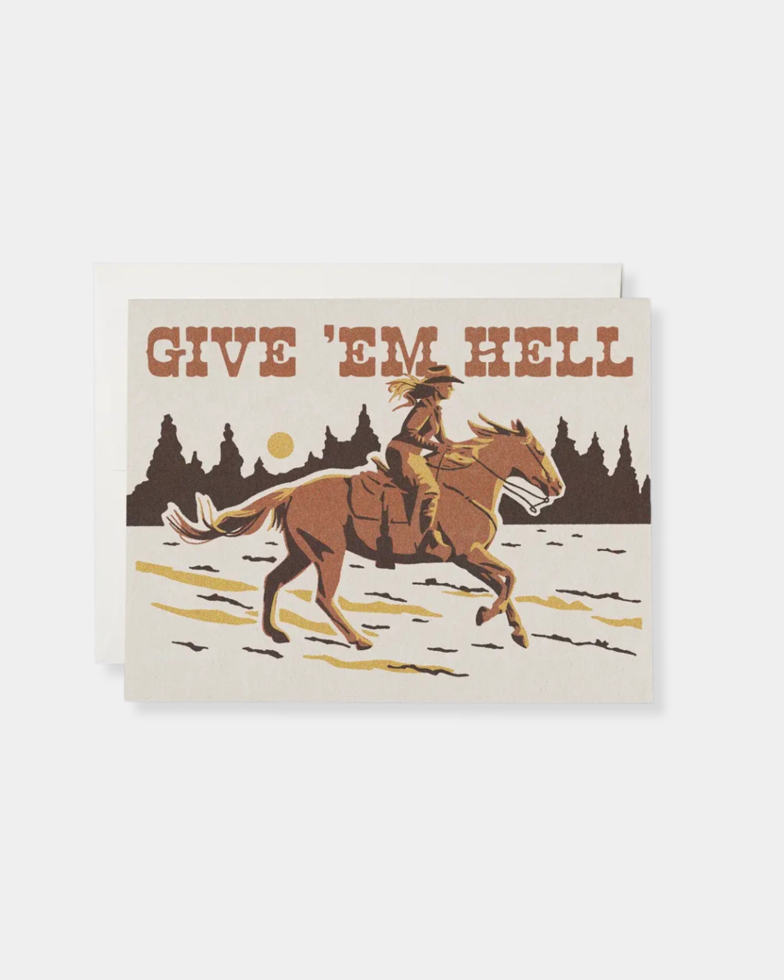 GIVE EM HELL ENCOURAGEMENT - CARD