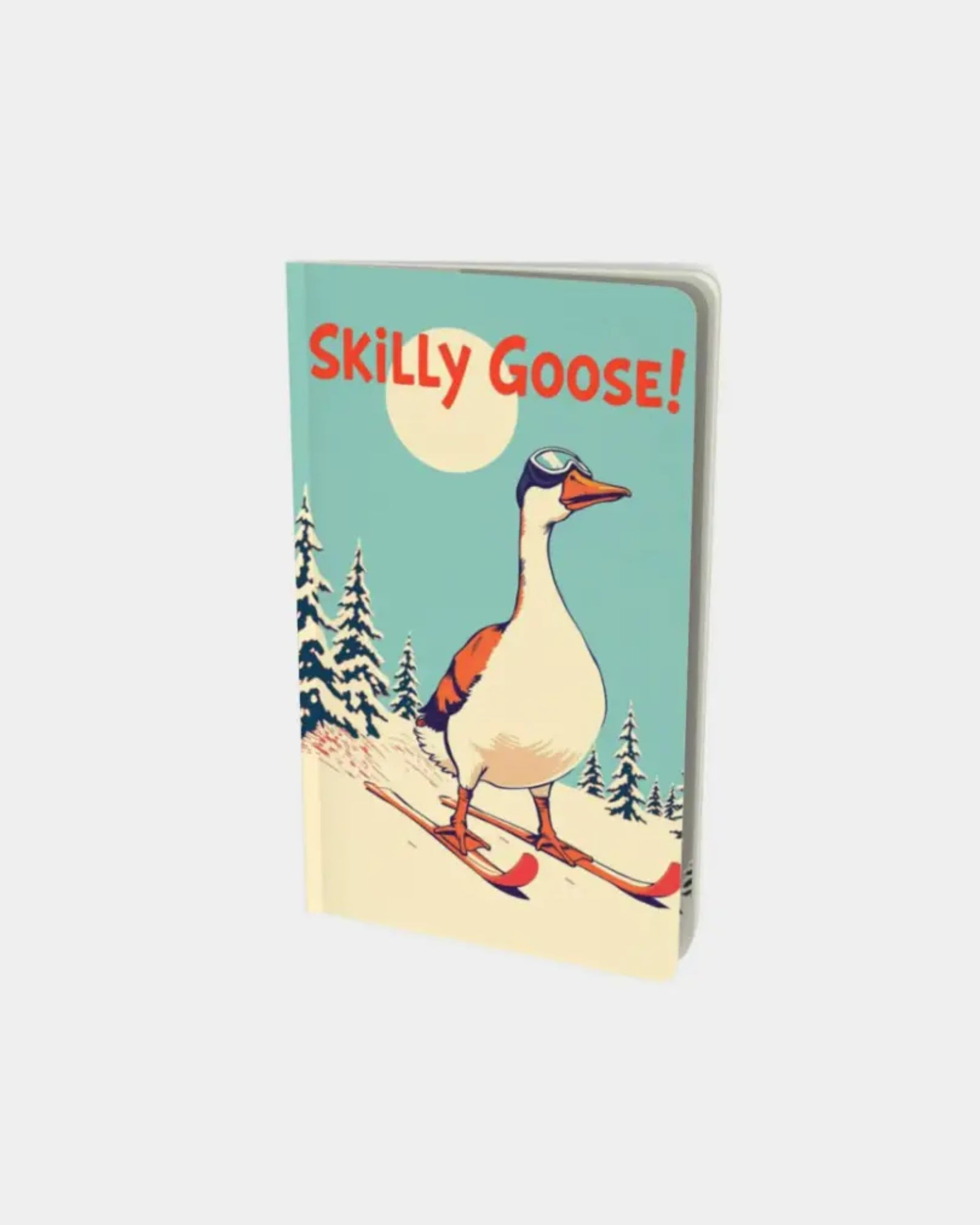 SILLY GOOSE NOTEBOOK