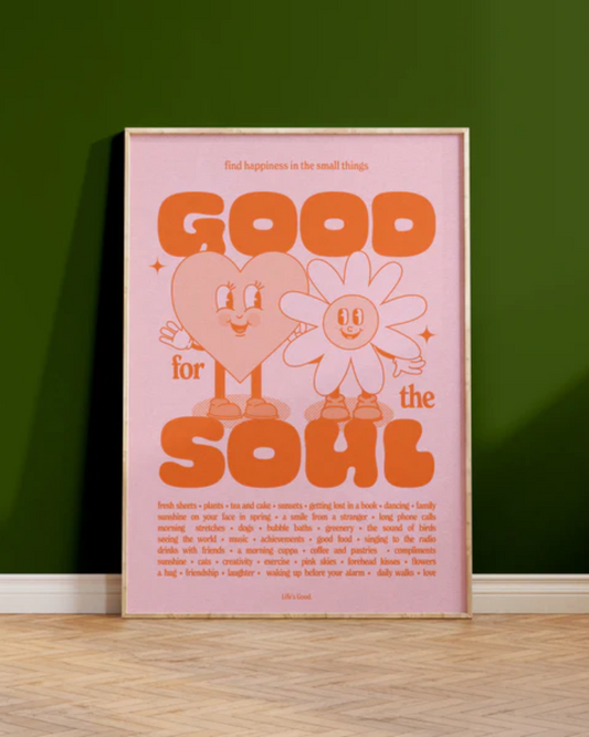 ORANGE GOOD SOUL QUOTE - PRINT