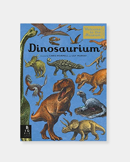 DINOSAURIUM: WELCOME TO THE MUSEUM - BOOK