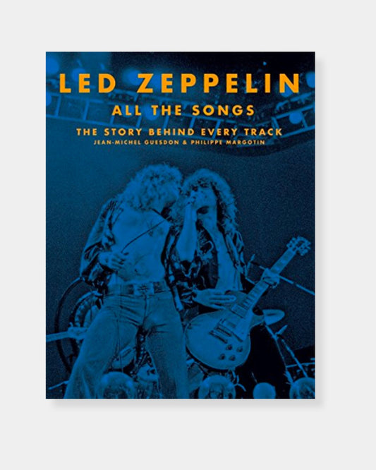 LED ZEPPELIN ALL THE SONGS - BOOK