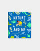 NATURE AND ME - BOOK