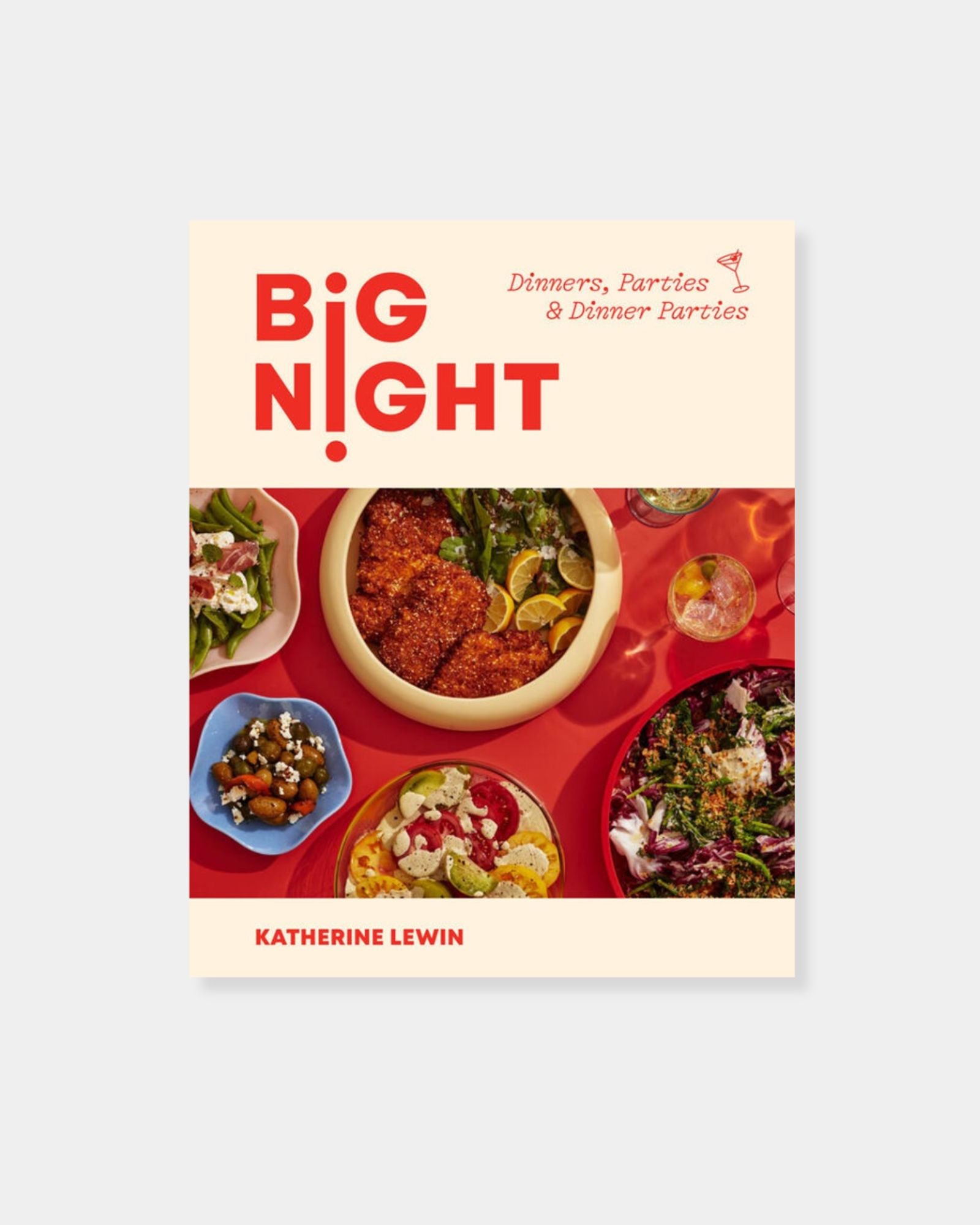 BIG NIGHT: DINNERS AND DINNER PARTIES