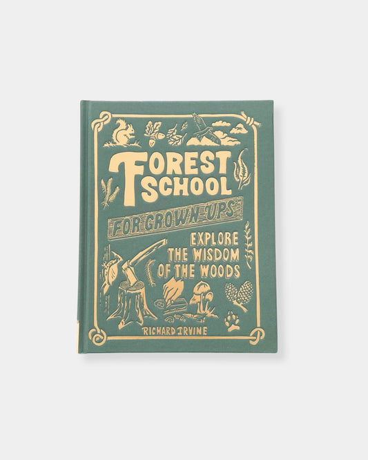 FOREST SCHOOL FOR GOWN-UPS - BOOK