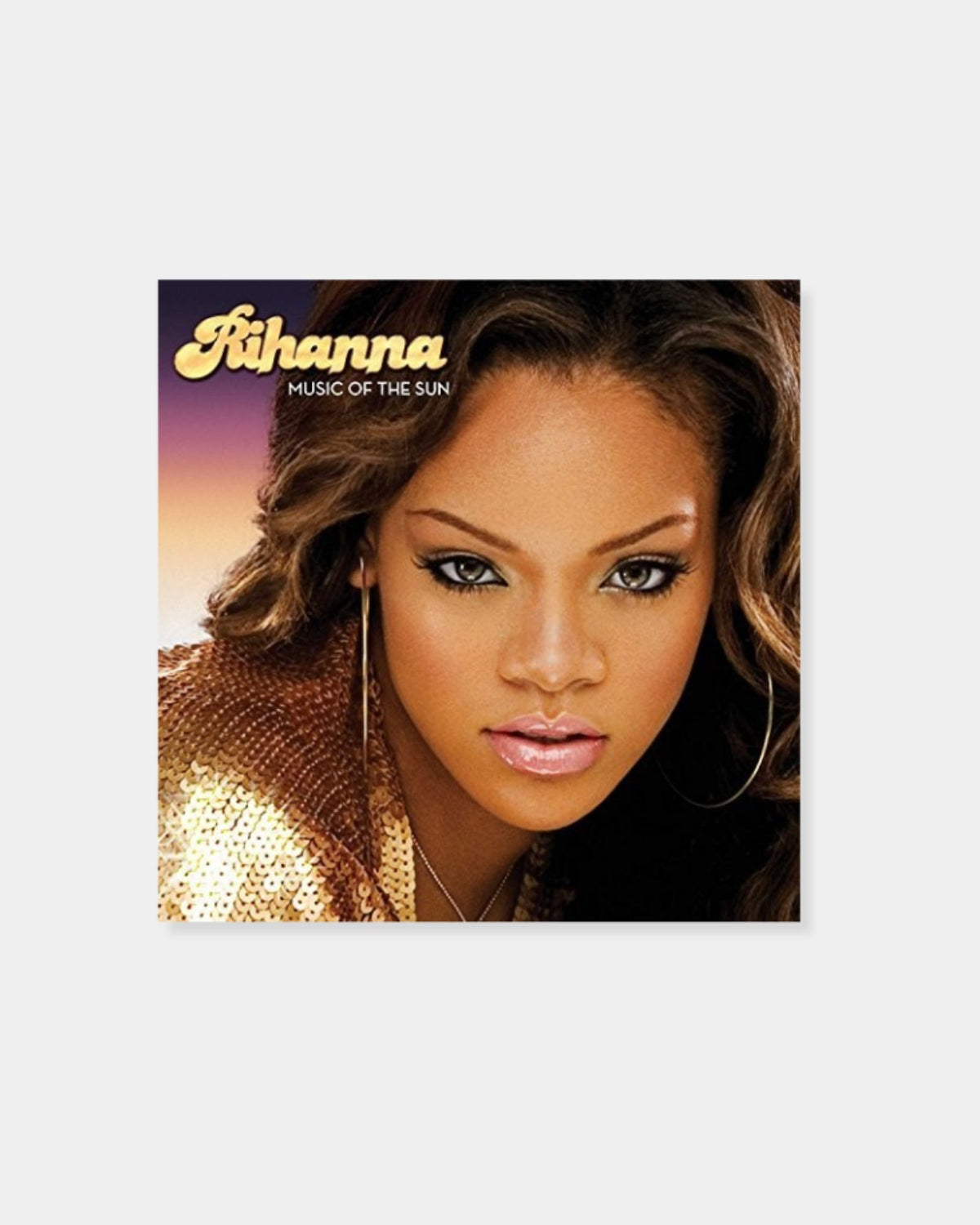 MUSIC OF THE SUN - RIHANNA