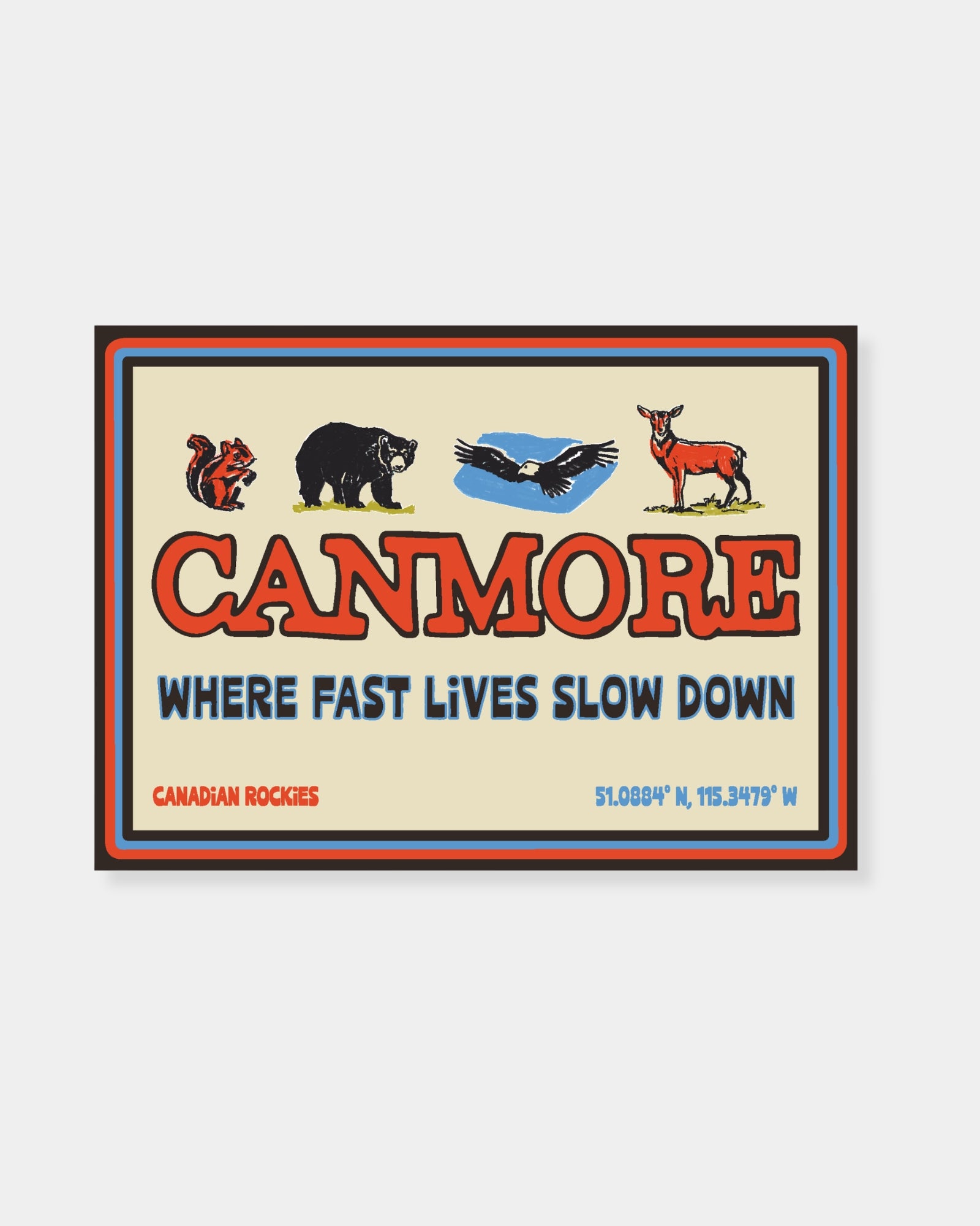 CANMORE FAST LIVES SLOW DOWN - STONEWATERS POSTCARD