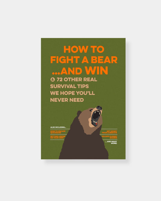 HOW TO FIGHT A BEAR AND WIN - BOOK