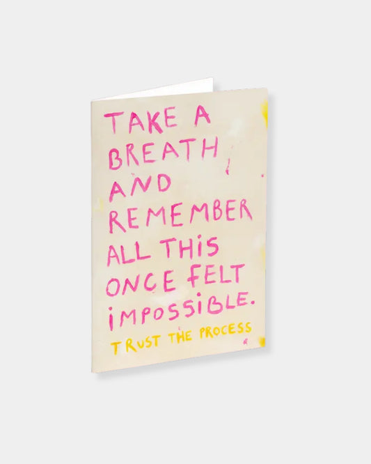 TAKE A BREATH - CARD