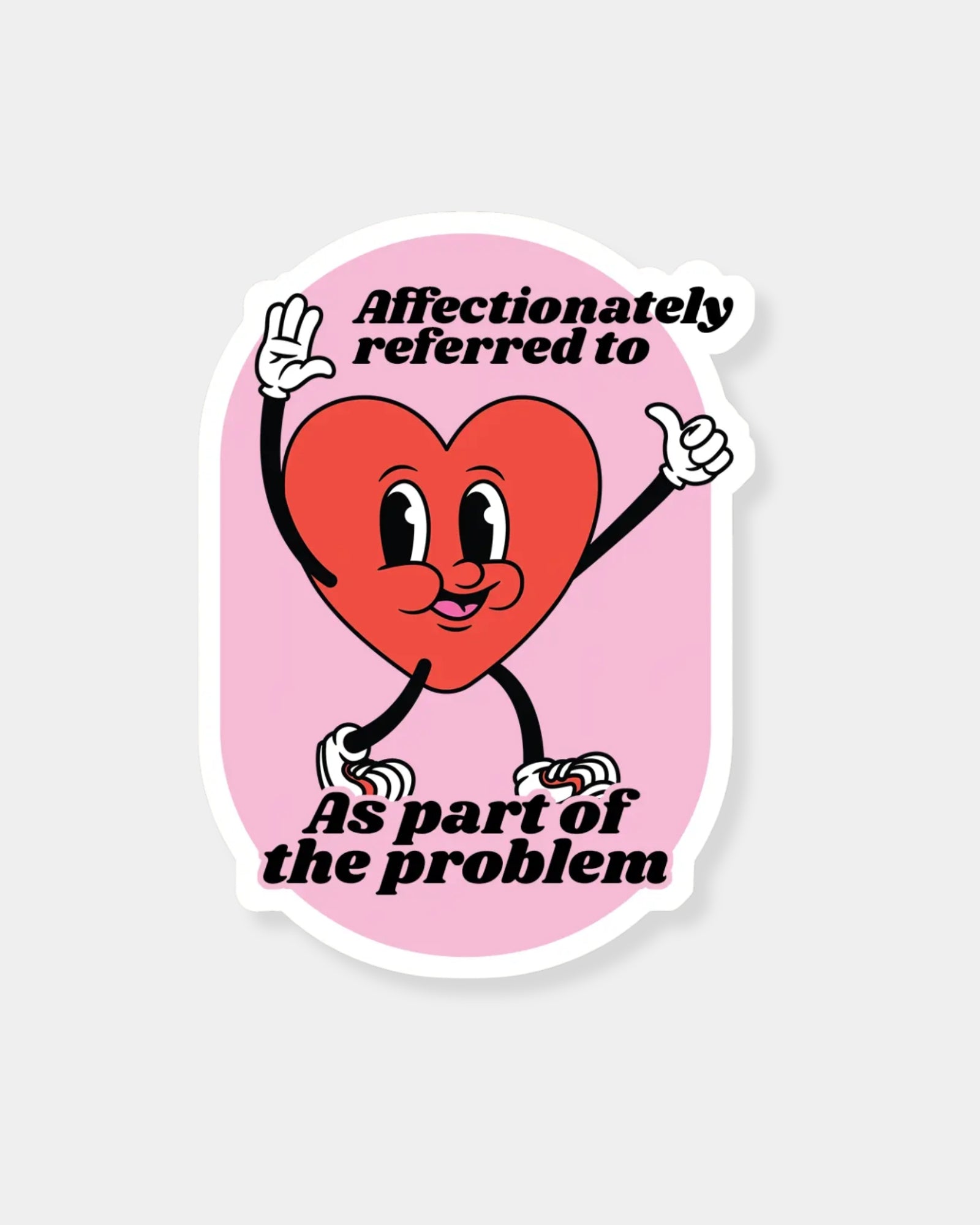 PART OF THE PROBLEM - STICKER