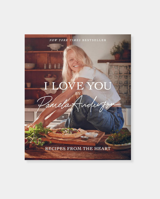 I LOVE YOU: RECIPES FROM THE HEART COOKBOOK