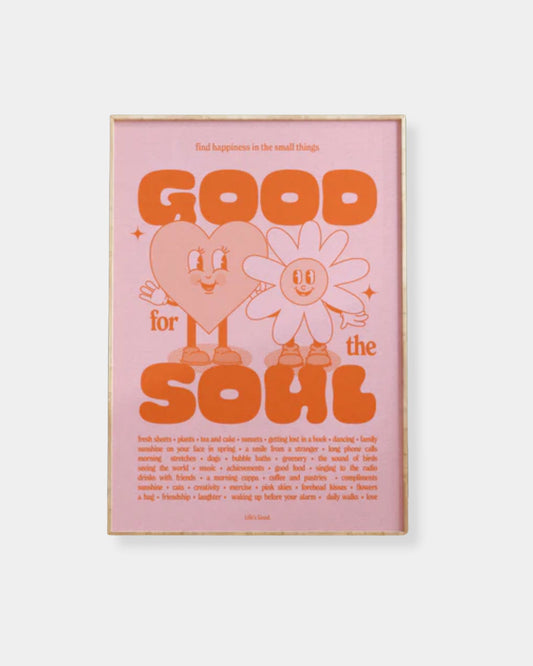 ORANGE GOOD SOUL QUOTE - PRINT
