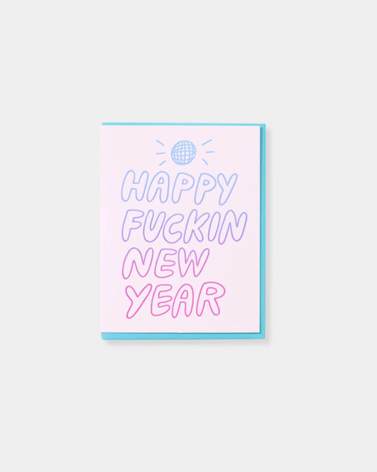 HAPPY F***** NEW YEAR - CARD