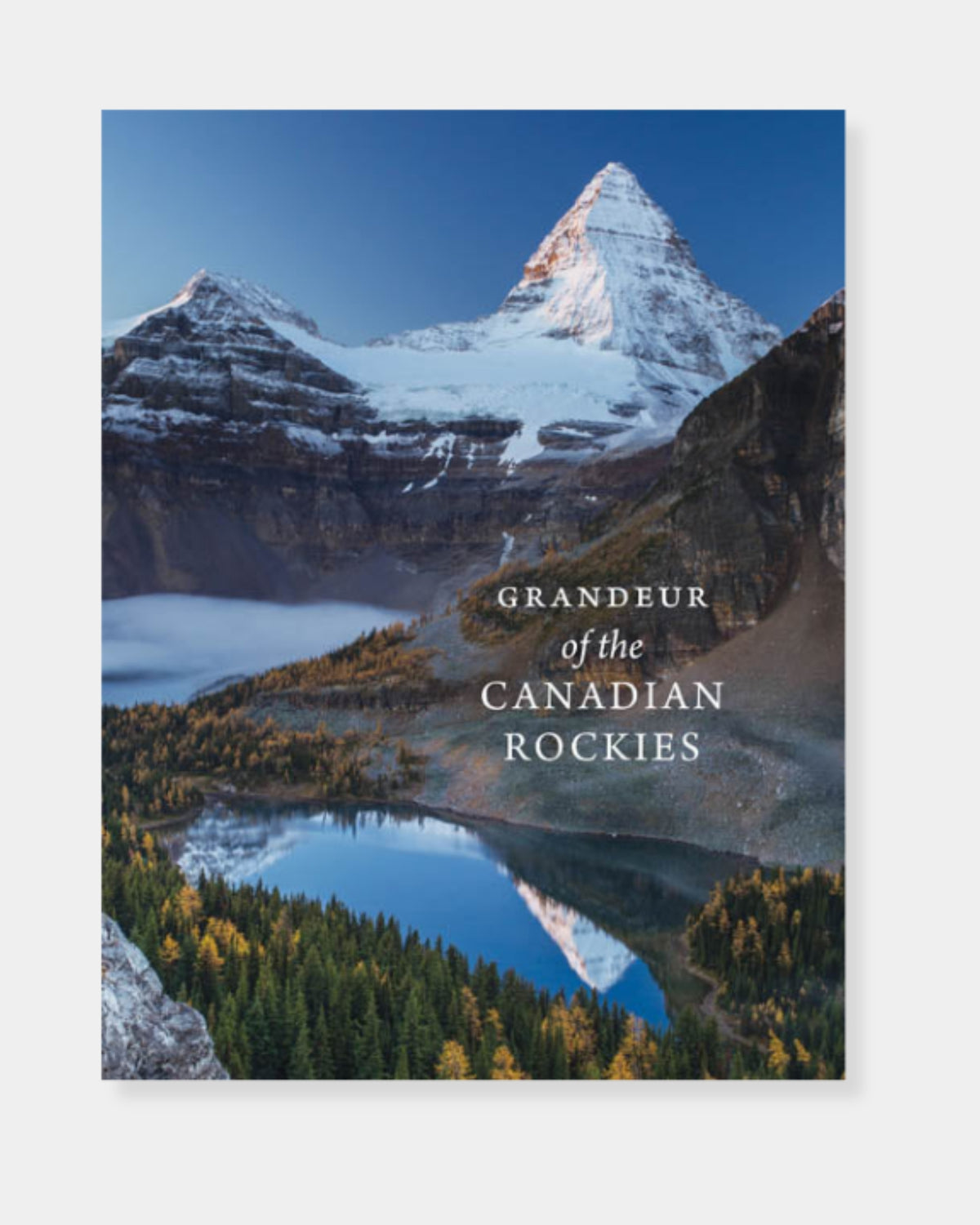 GRANDEUR OF THE CANADIAN ROCKIES BOOK