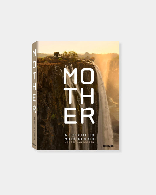 MOTHER: A TRIBUTE TO MOTHER EARTH