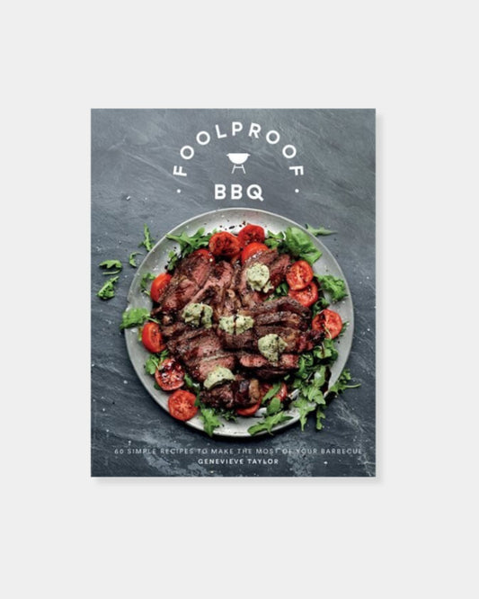 FOOL PROOF BBQ - COOKBOOK