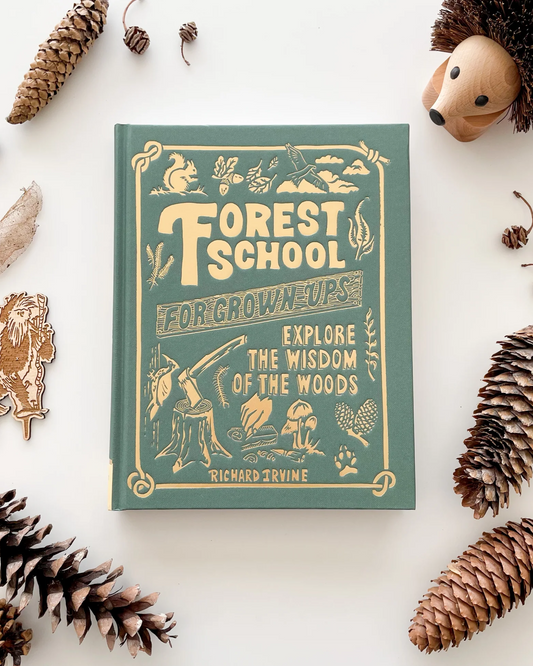 FOREST SCHOOL FOR GOWN-UPS - BOOK