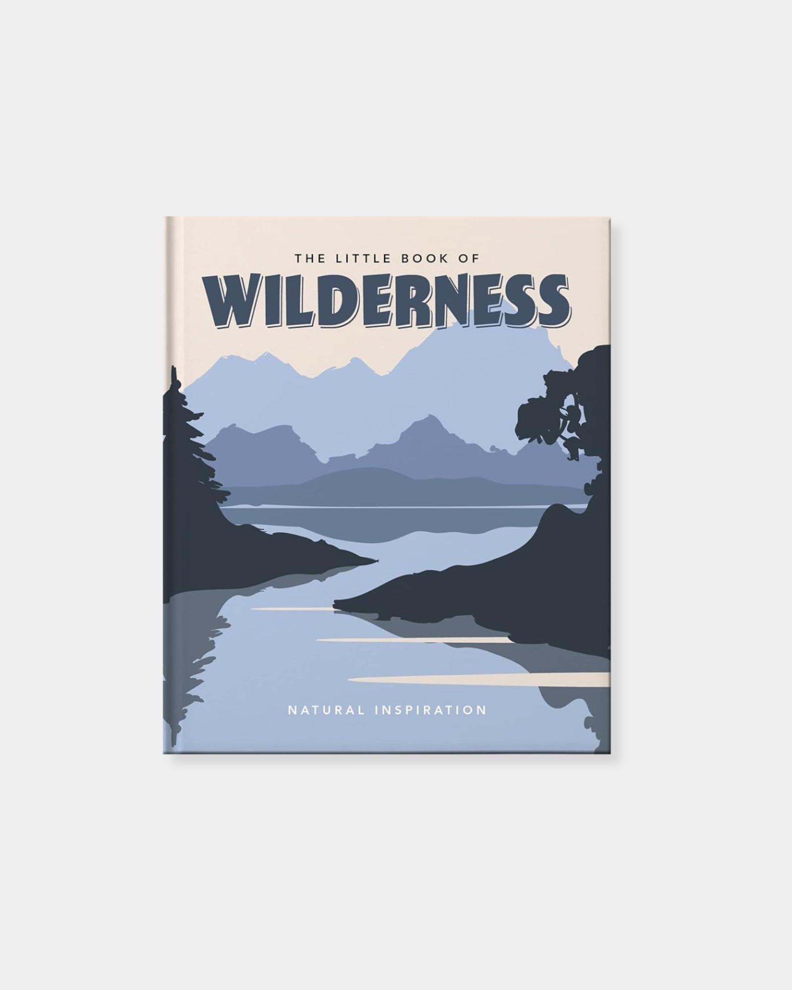 THE LITTLE BOOK OF WILDERNESS