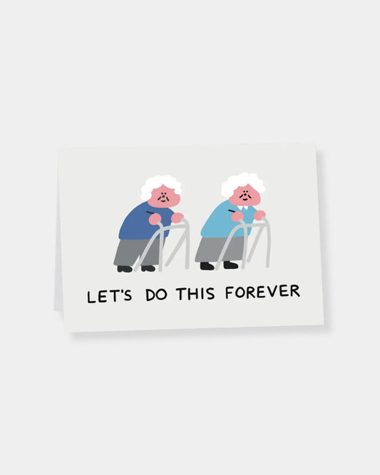 LET'S DO THIS FOREVER - CARD