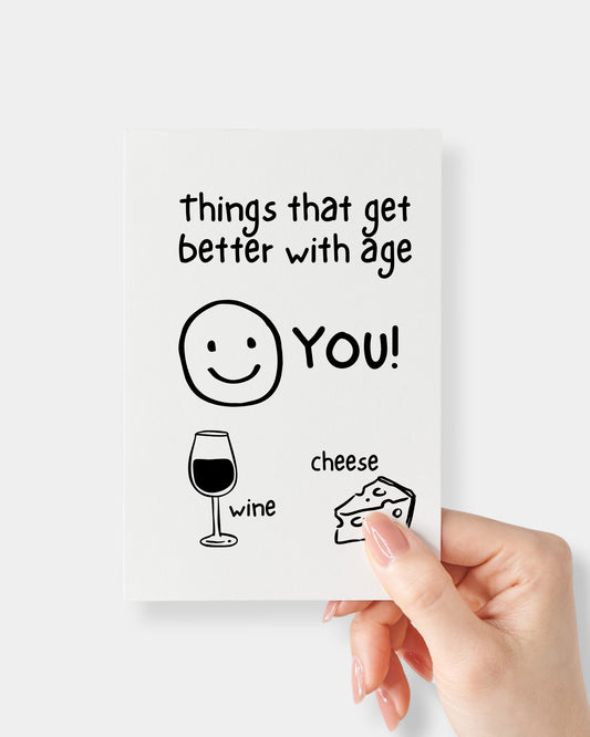 BETTER WITH AGE - CARD
