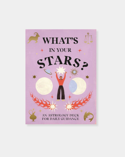 WHAT'S IN YOUR STARS - ASTROLOGY DECK