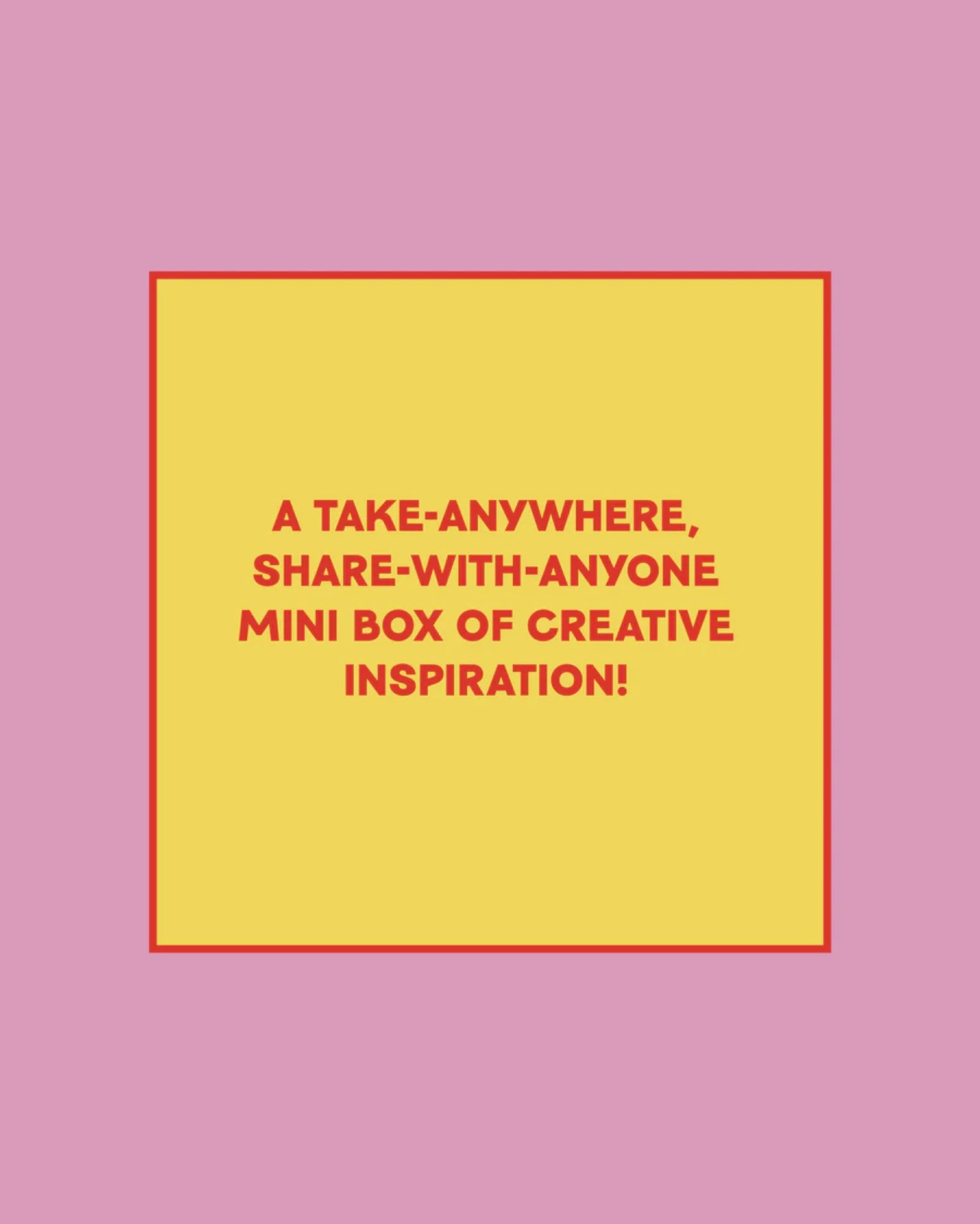 CREATIVITY - TAKE A TICKET