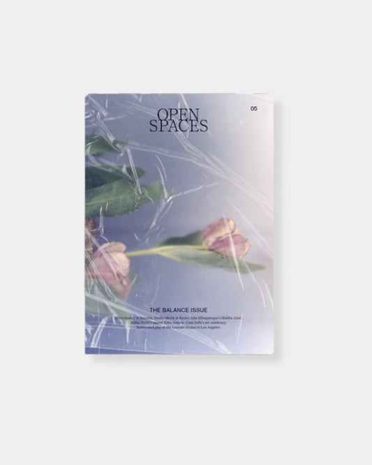 BALANCE ISSUE 05 - OPEN SPACES MAGAZINE