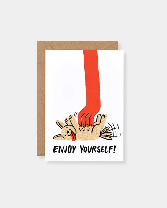 ENJOY YOURSELF - CARD