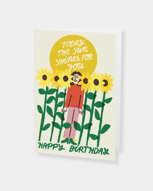 TODAY THE SUN SHINES FOR YOU - CARD