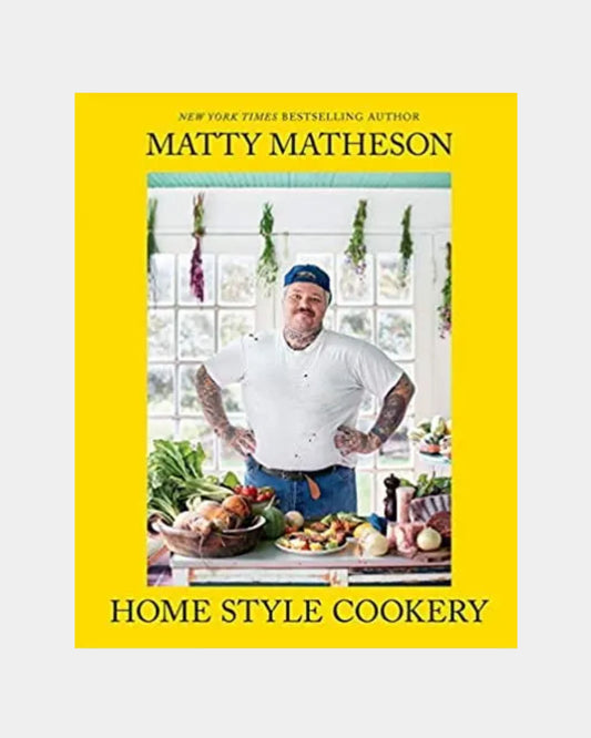 HOME STYLE COOKING MATTY MATHESON - BOOK