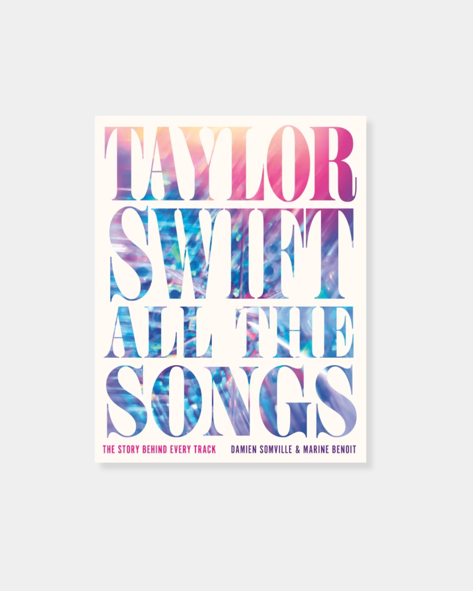 TAYLOR SWIFT ALL THE SONGS - BOOK