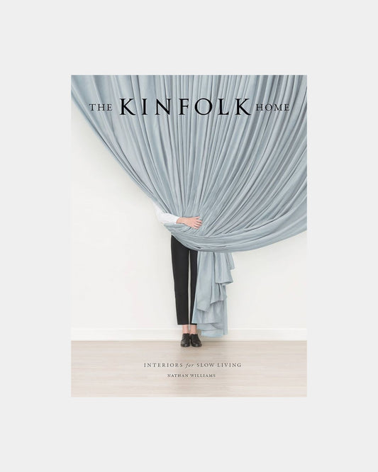 THE KINFOLK HOME BOOK