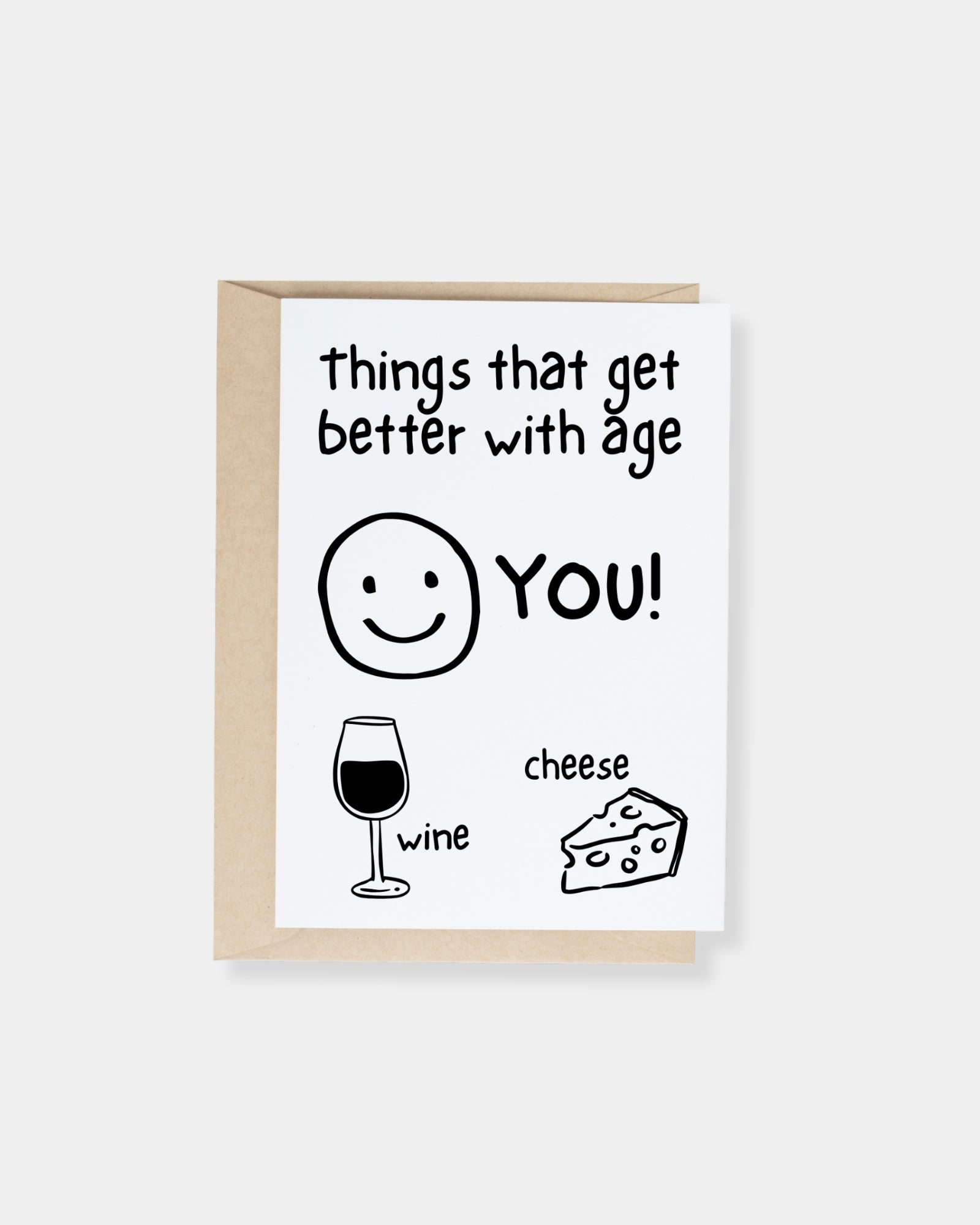 BETTER WITH AGE - CARD