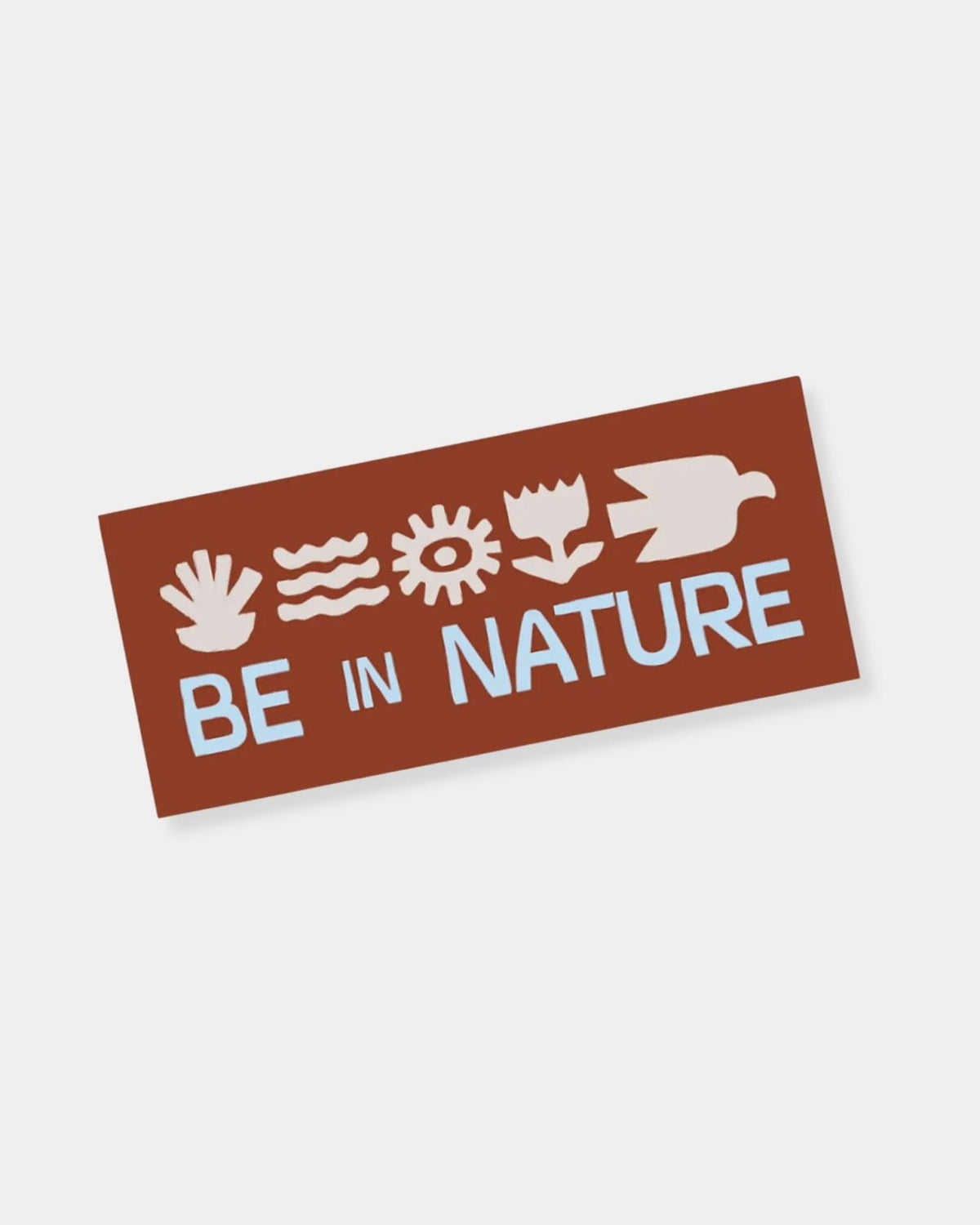 BE IN NATURE - STICKER | Stonewaters