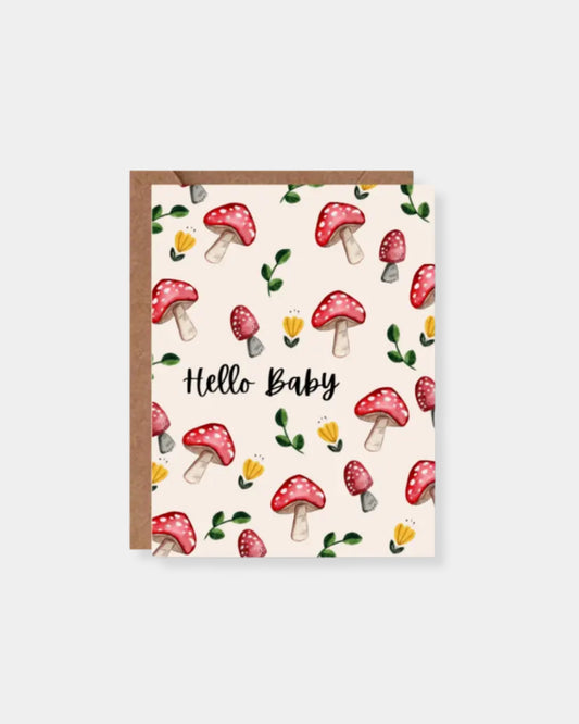 HELLO BABY MUSHROOM - CARD