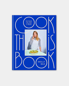 COOK THIS BOOK - MOLLY BAZ