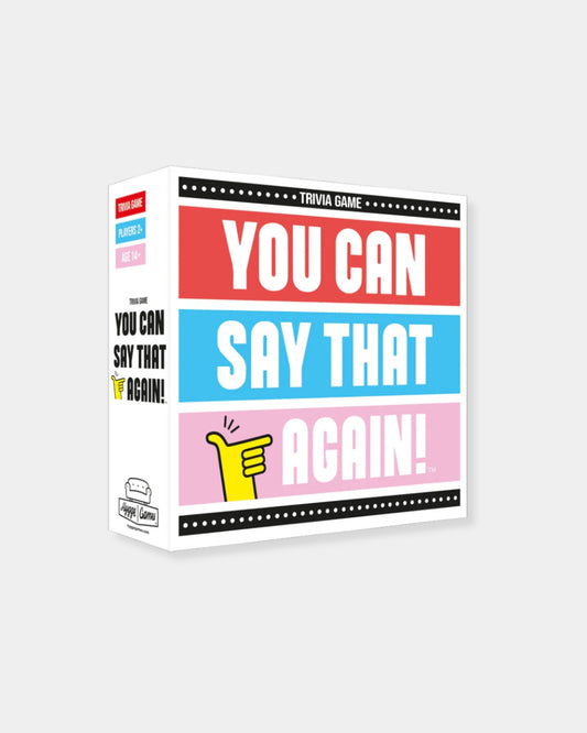 YOU CAN SAY THAT AGAIN GAME