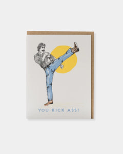 YOU KICK ASS - CARD