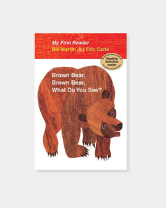 BROWN BEAR, WHAT DO YOU SEE - BOOK