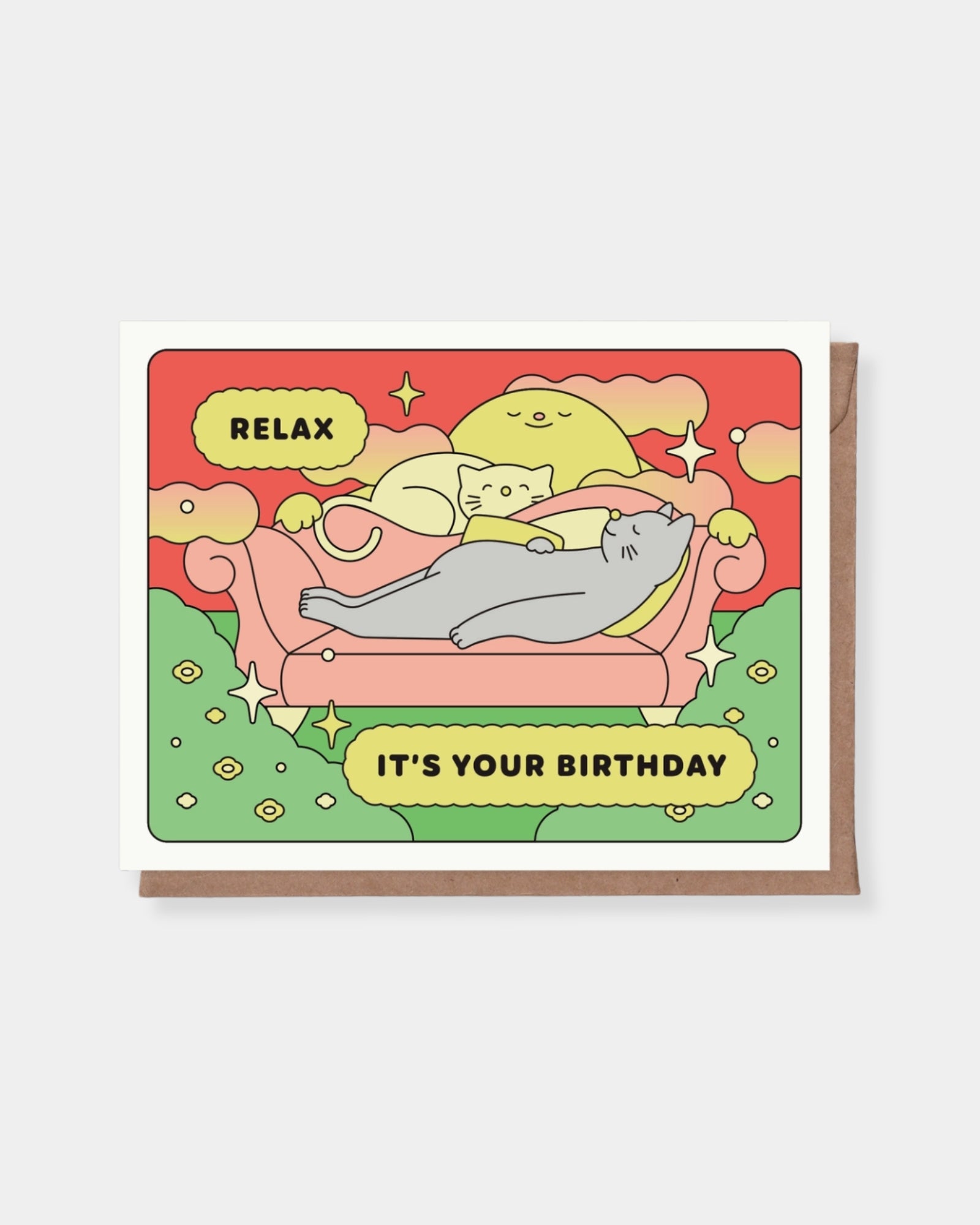 RELAX IT'S YOUR BIRTHDAY - CARD