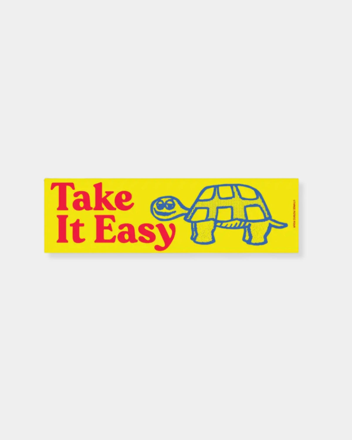 TAKE IT EASY - BUMPER MAGNET