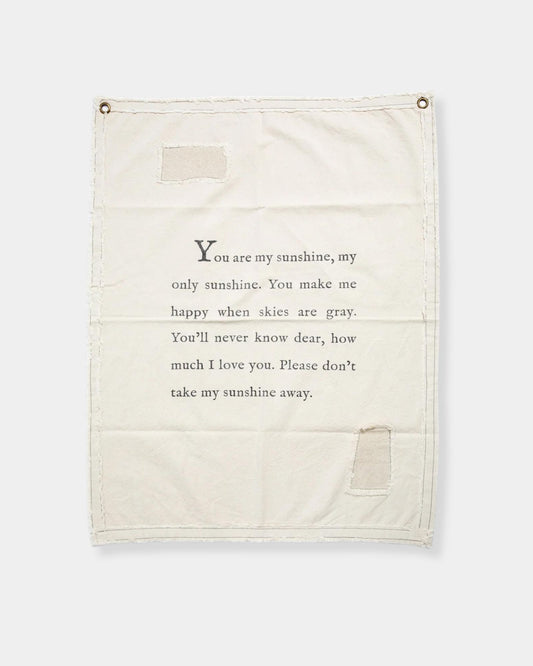 YOU ARE MY SUNSHINE "31.5 X 40" - TARP