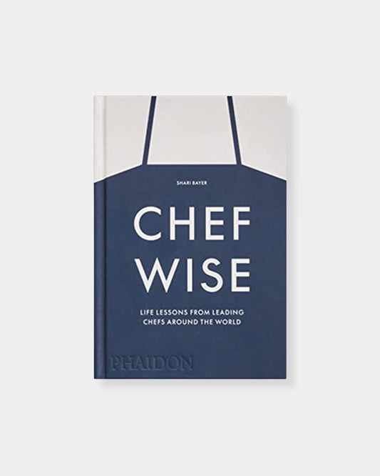 CHEFWISE: LIFE LESSONS - BOOK
