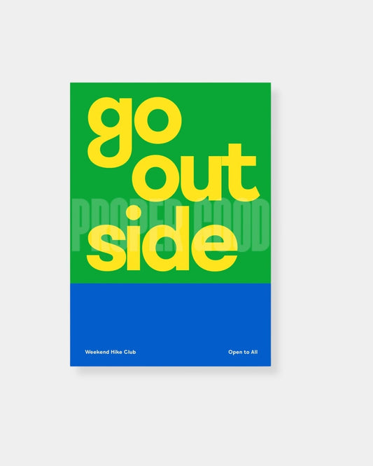 GO OUTSIDE - PRINT | Stonewaters
