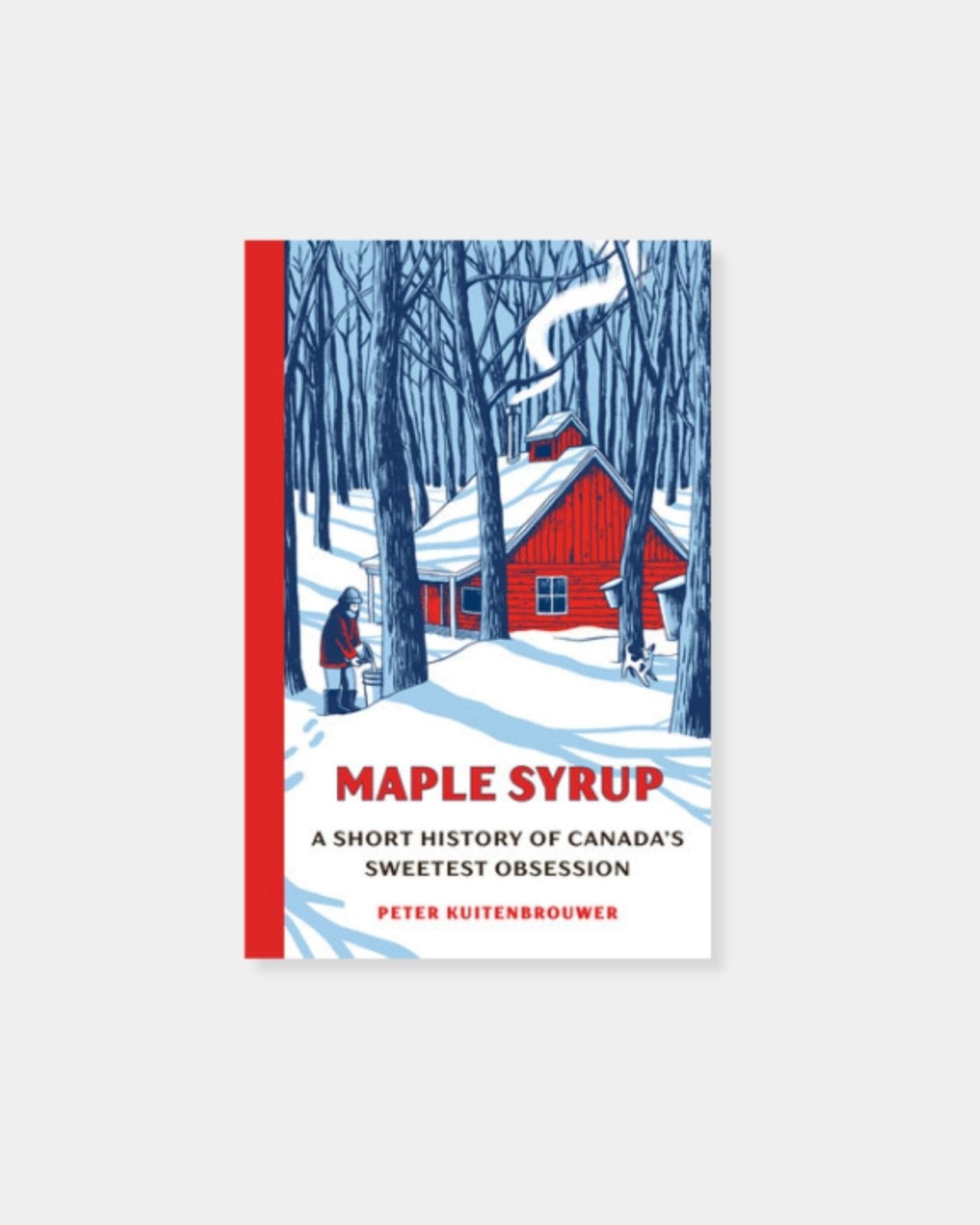 MAPLE SYRUP: A SHORT HISTORY OF CANADA'S SWEETEST OBSESSION | Stonewaters