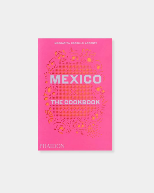 MEXICO - THE COOKBOOK | Stonewaters
