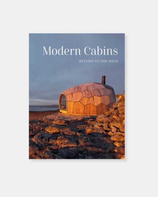 MODERN CABINS: RETURN TO THE WILD BOOK | Stonewaters